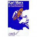 Le dix-huit brumaire de Louis Bonaparte - Karl Marx