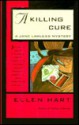 A Killing Cure - Ellen Hart