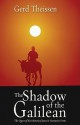 The Shadow of the Galilean: The Quest of the Historical Jesus in Narrative Form - Gerd Theissen