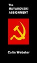 The Mayakovski Assignment (A Cold War Spy Thriller) - Colin Webster