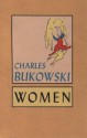 Women - Charles Bukowski