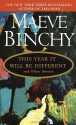 This Year It Will Be Different, and other stories - Maeve Binchy