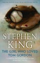 The Girl Who Loved Tom Gordon - Stephen King