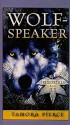 Wolf Speaker (Immortals (Prebound)) - Tamora Pierce