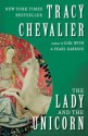 The Lady and the Unicorn - Tracy Chevalier