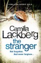 The Stranger (Patrick Hedstrom and Erica Falck, Book 4) - Camilla Läckberg, Steven T. Murray