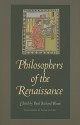 Philosophers of the Renaissance - Paul Richard Blum, Brian McNeil