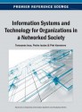 Information Systems and Technology for Organizations in a Networked Society - Tomayess Issa, Pedro Isaias, Piet Kommers