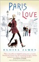 Paris in Love - Eloisa James