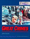 Oxford Bookworms Factfiles: Stage 4: 1,400 Headwords Great Crimes - John Escott