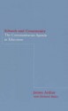 Schools and Community: The Communitarian Agenda in Education - Dr James Arthur, Richard Bailey