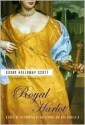 Royal Harlot: A Novel of the Countess Castlemaine and King Charles II - Susan Holloway Scott