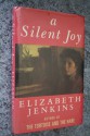 A Silent Joy - Elizabeth Jenkins