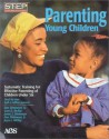 Parenting Young Children: Systematic Training for Effective Parenting of Children Under Six - Don C. Dinkmeyer Sr., Don Dinkmeyer Jr.