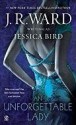 An Unforgettable Lady - Jessica Bird, J.R. Ward