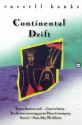 Continental Drift (Perennial Classics) - Russell Banks