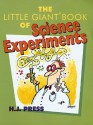 The Little Giant Book of Science Experiments - H.J. Press