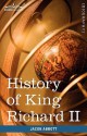 History of King Richard the Second of England - Jacob Abbott