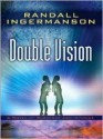 Double Vision - Randy Ingermanson