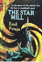 The Star Mill - Emil Petaja, Jack Gaughan