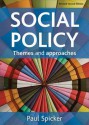 Social Policy: Themes and Approaches - Paul Spicker