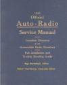 1933 Official Auto-Radio Service Manual: Complete Directory of All Automobile Radio Receivers - Hugo Gernsback, Robert Hertzberg