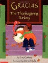 Gracias The Thanksgiving Turkey - Joy Cowley, Joe Cepeda