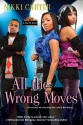 All The Wrong Moves - Nikki Carter