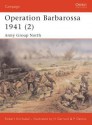 Operation Barbarossa 1941 (2): Army Group North - Robert Kirchubel, Howard Gerrard