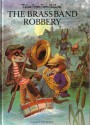 The Brass Band Robbery - John Patience