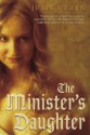 The Minister's Daughter - Julie Hearn