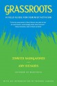 Grassroots: A Field Guide for Feminist Activism - Jennifer Baumgardner, Amy Richards, Winona LaDuke