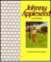 Johhny Appleseed - Eva Moore