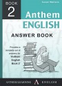 Anthem English Book 2 Answer Book - Susan Wallace