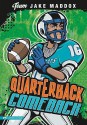 Quarterback Comeback - Jake Maddox, Sean Tiffany, Eric Stevens