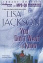 You Don't Want to Know - Lisa Jackson