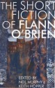 Short Fiction of Flann O'Brien (Irish Literature) - Flann O'Brien, Neil Murphy, Keith Hopper