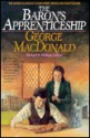 The Baron's Apprenticeship (MacDonald / Phillip Series) - George MacDonald