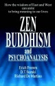 Zen Buddhism and Psychoanalysis - Erich Fromm, D.T. Suzuki, Richard de Martino