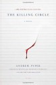 The Killing Circle - Andrew Pyper