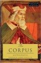 The Corpus: The Hippocratic Writings (Classics of Medicine) - Hippocrates