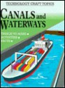 Canals and Waterways - Chris Oxlade, Jeremy Pyke