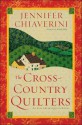 The Cross Country Quilters - Jennifer Chiaverini