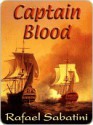 Captain Blood - Rafael Sabatini