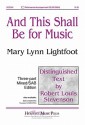 And This Shall Be for Music - Robert Louis Stevenson, Mary Lynn Lightfoot