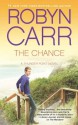 The Chance (Thunder Point - Book 4) - Robyn Carr