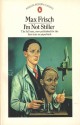 I'm Not Stiller - Max Frisch, Michael Bullock