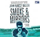 Smoke & Mirrors - Scott Brick, John Ramsey Miller