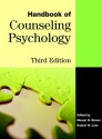 Handbook of Counseling Psychology - Steven D. Brown