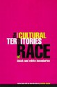 The Cultural Territories of Race: Black and White Boundaries - Michèle Lamont